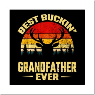 Best Buckin Grandfather Ever Deer Hunting Fathers day Posters and Art